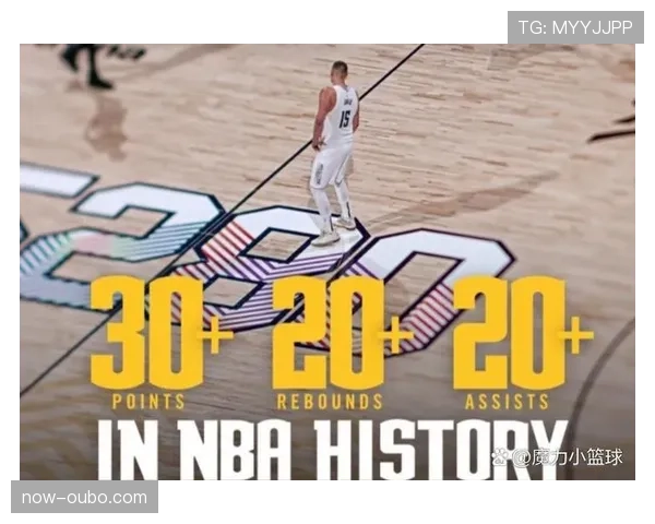 约基奇场均接近三双数据 掘金以其为轴打造体系